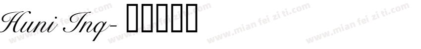 Huni Inq字体转换